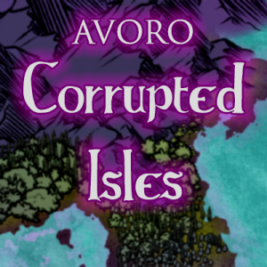 Avoro: Corrupted Isles