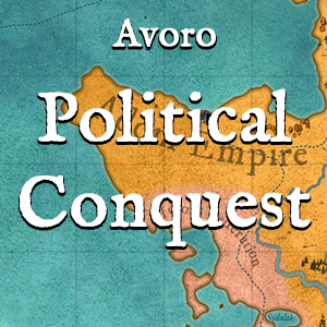 Avoro: Political Conquest
