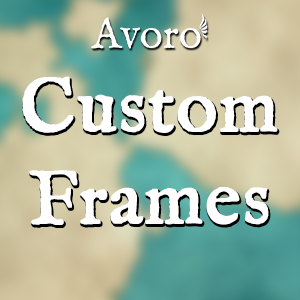 Avoro: Custom Frames